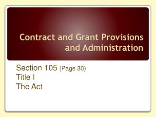 Contract and Grant Provisions and Administration