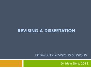Revising a dissertation Friday Peer Revisions sessions