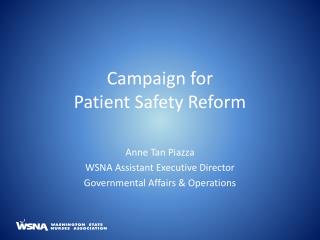 Campaign for Patient Safety Reform
