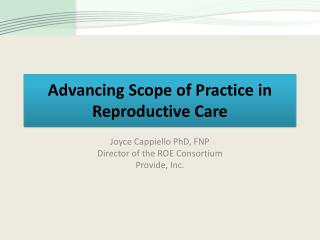 Advancing Scope of Practice in Reproductive Care