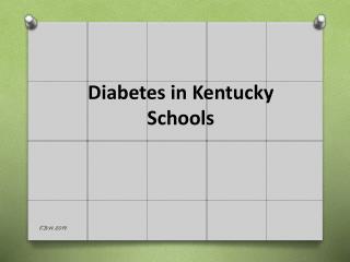 Diabetes in Kentucky Schools