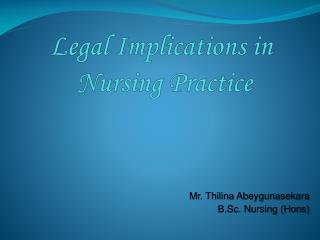 Legal Implications in Nursing Practice