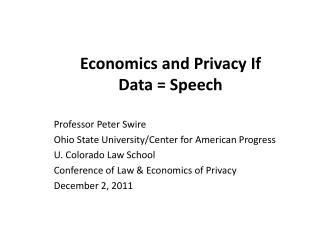 Economics and Privacy If Data = Speech
