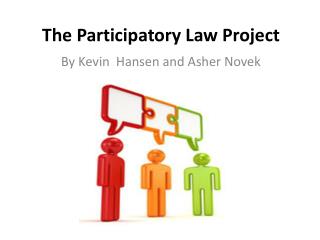 The Participatory Law Project