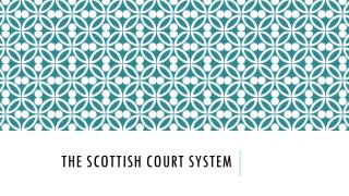 The Scottish Court System