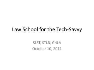 Law School for the Tech-Savvy