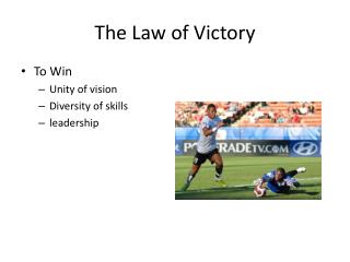 The Law of Victory
