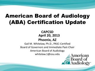 American Board of Audiology (ABA) Certification Update