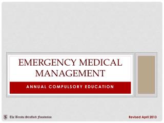 Emergency medical management