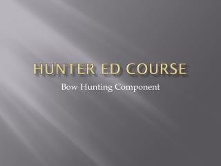 Hunter Ed Course