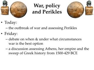 War, policy and Perikles