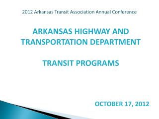 2012 Arkansas Transit Association Annual Conference