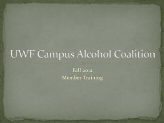 UWF Campus Alcohol Coalition