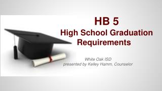 HB 5 High School Graduation Requirements