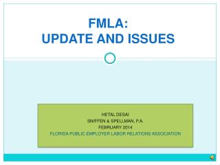 FMLA: UPDATE AND ISSUES