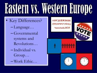 Eastern vs. Western Europe