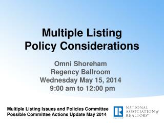 Multiple Listing Policy Considerations