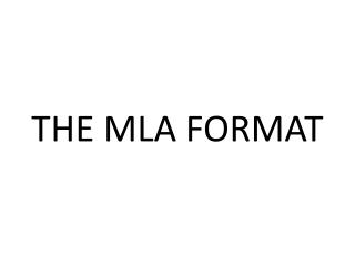 THE MLA FORMAT