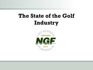 The State of the Golf Industry