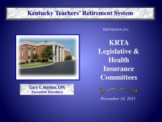 KRTA Legislative &amp; Health Insurance Committees