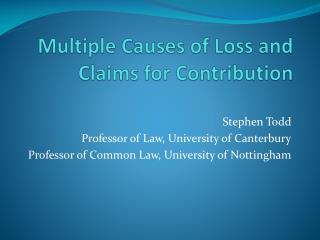 Multiple Causes of Loss and Claims for Contribution