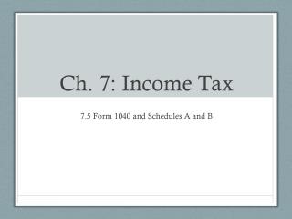 Ch. 7: Income Tax
