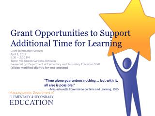 Grant Opportunities to Support Additional Time for Learning