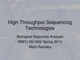 High-Throughput Sequencing Technologies