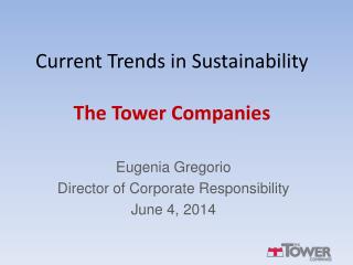 Current Trends in Sustainability The Tower Companies