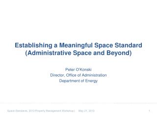 Establishing a Meaningful Space Standard (Administrative Space and Beyond)