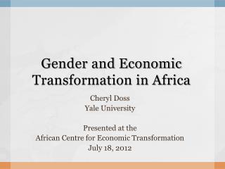 Gender and Economic Transformation in Africa