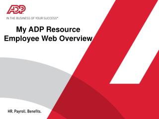My ADP Resource Employee Web Overview