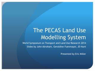 The PECAS Land Use Modelling System