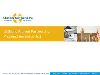 Catholic Alumni Partnership Prospect Research 101