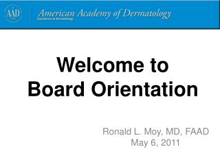 Welcome to Board Orientation