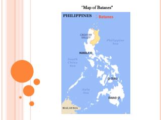 “ Map of Batanes ”