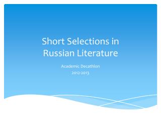 Short Selections in Russian Literature