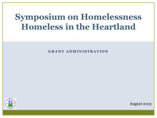 Symposium on Homelessness Homeless in the Heartland