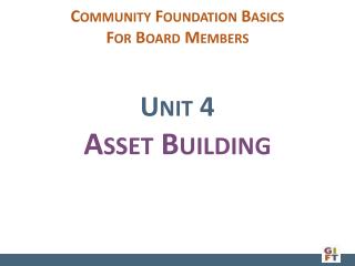 Unit 4 Asset Building