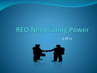 REO Negotiating Power