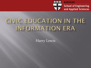 Civic Education in the Information Era
