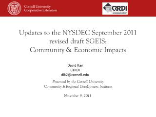 Updates to the NYSDEC September 2011 revised draft SGEIS: Community &amp; Economic Impacts