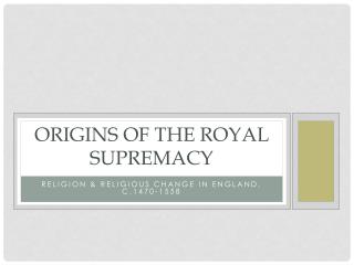 Origins of the Royal Supremacy
