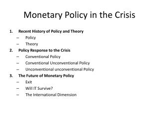 Monetary Policy in the Crisis
