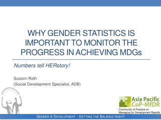 Why Gender Statistics Is important to monitor the progress in achieving MDG s