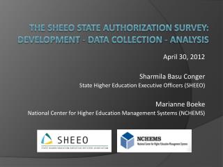 The SHEEO State Authorization Survey: Development - Data Collection - Analysis