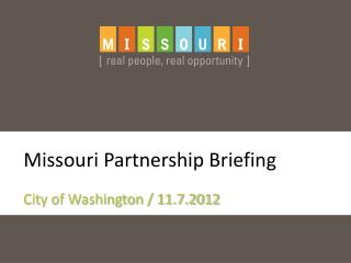Missouri Partnership Briefing