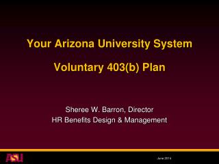Your Arizona University System Voluntary 403(b) Plan