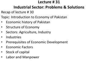 Lecture # 31 Industrial Sector: Problems &amp; Solutions