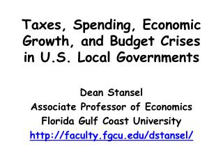 Taxes, Spending, Economic Growth, and Budget Crises in U.S. Local Governments